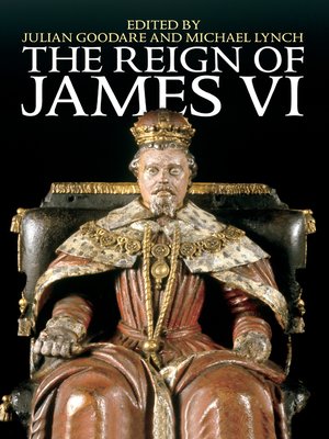 cover image of The Reign of James VI